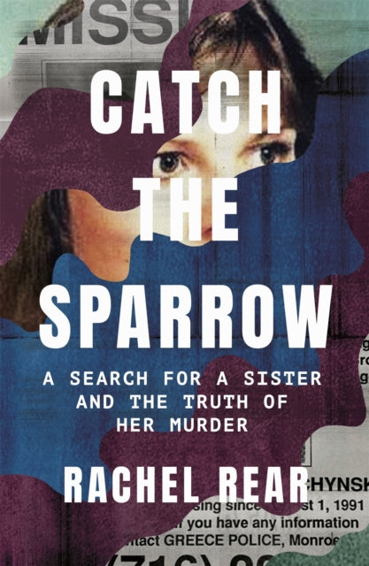 Book cover of: Catch the Sparrow. By: Rachel Rear