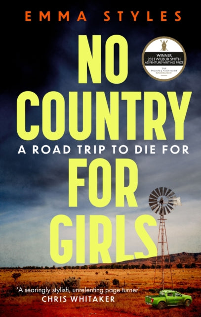 Book cover of: No Country for Girls. By: Emma Styles