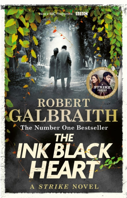 Ink Black Heart, The Number One international bestseller (Strike 6) 9780751584196 Robert Galbraith