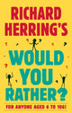 Book cover of: Richard Herring's Would You Rather?. By: Richard Herring