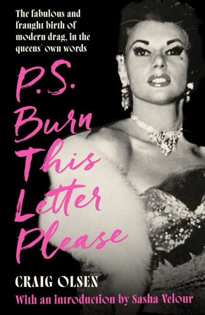 Book cover of: P.S. Burn This Letter Please. By: Craig Olsen