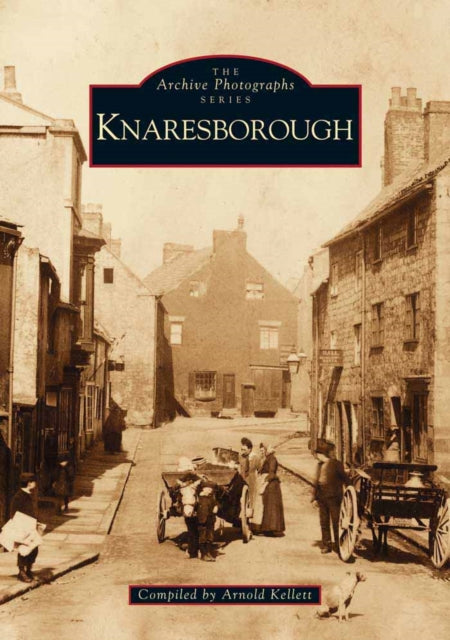 Book cover of: Knaresborough. By: Arnold Kellett