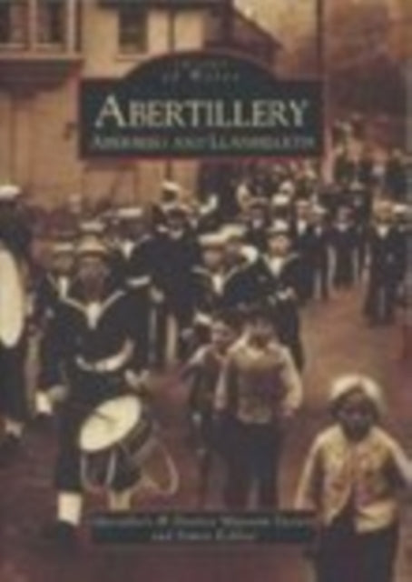 Book cover of: Abertillery, Aberbeeg and Llanhilleth. By: Simon Eckley
