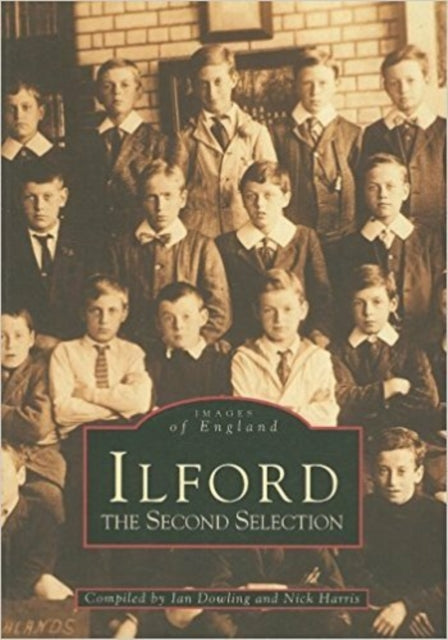 Book cover of: Ilford The Second Selection. By: Ian Dowling