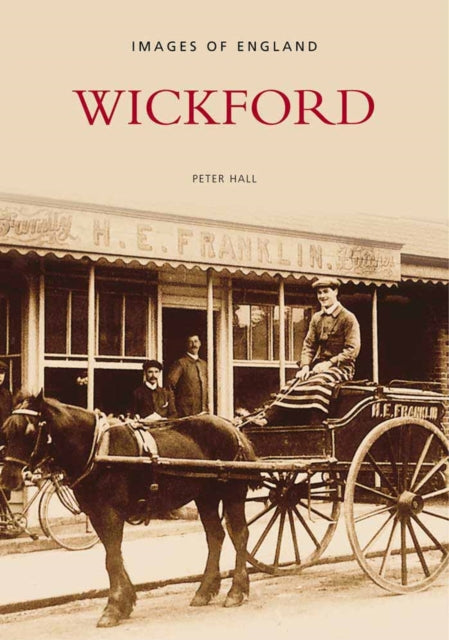 Book cover of: Wickford. By: Peter Hall