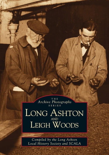 Book cover of: Long Ashton and Leigh Woods. By: Society for Conservation at Long Ashton