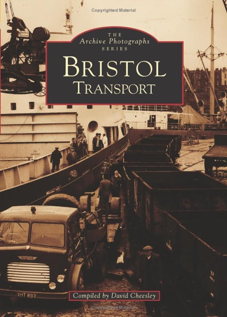 Book cover of: Bristol Transport. By: David Cheesley