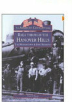 Rails Through the Hanover Hills: The Morristown and Erie Railroad