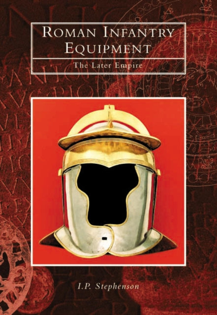 Book cover of: Roman Infantry Equipment