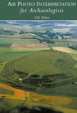 Air Photo Interpretation for Archaeologists