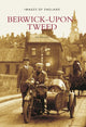Book cover of: Berwick-Upon-Tweed. By: Jim Walker