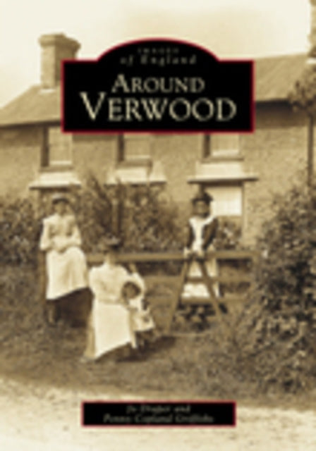 Book cover of: Around Verwood. By: Penny Copland-Griffiths