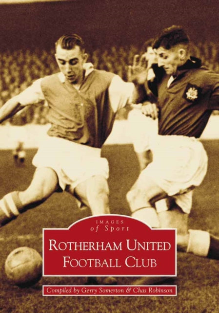 Book cover of: Rotherham United Football Club. By: Gerry Somerton