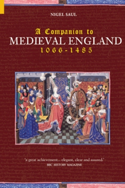 Book cover of: Companion to Medieval England 1066-1485. By: Nigel Saul