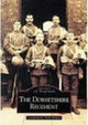 Book cover of: Dorsetshire Regiment. By: Terry Bishop