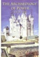 Book cover of: Archaeology of Power. By: John Steane