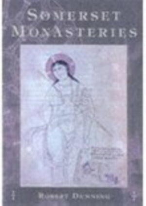 Somerset Monasteries