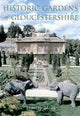 Book cover of: Historic Gardens of Gloucestershire. By: Tim Mowl, Timothy Mowl