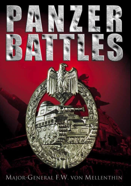 Book cover of: Panzer Battles. By: F. W. Von Mellinthin