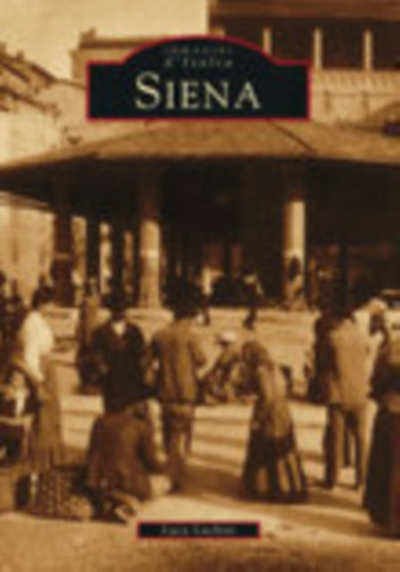Book cover of: Siena. By: Luca Luchini