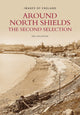 Book cover of: Around North Shields: The Second Selection. By: Eric Hollerton