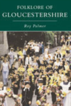 Folklore of Gloucestershire