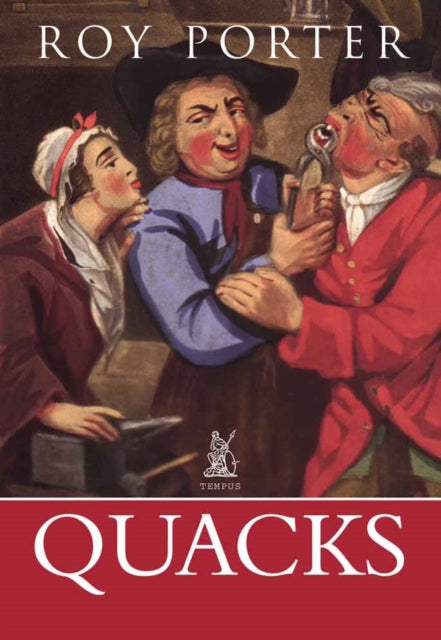 Book cover of: Quacks. By: Roy Porter