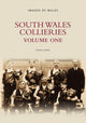 Book cover of: South Wales Collieries Volume 1. By: David Owen