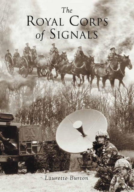 Book cover of: Royal Corps of Signals. By: Laurette Burton