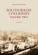 Book cover of: South Wales Collieries Volume 2. By: David Owen