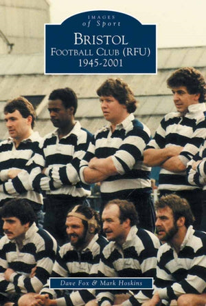 Bristol Football Club (RFU) 1945-2001
