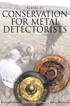 Guide to Conservation for Metal Detectorists