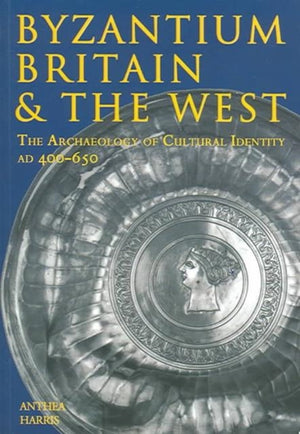 Byzantium, Britain and the West