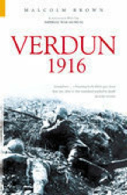 Book cover of: Verdun 1916. By: Malcolm Brown