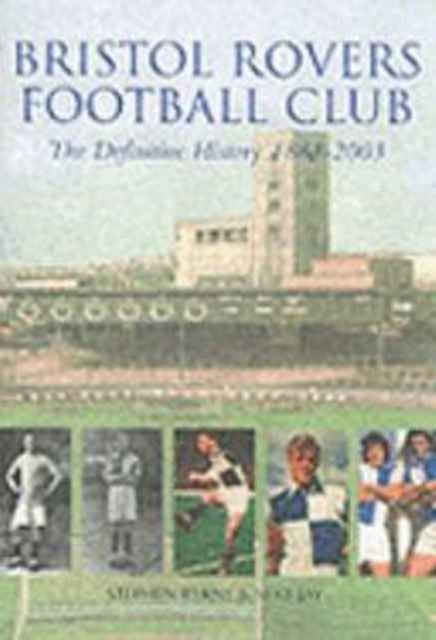 Book cover of: Bristol Rovers. By: Stephen Byrne