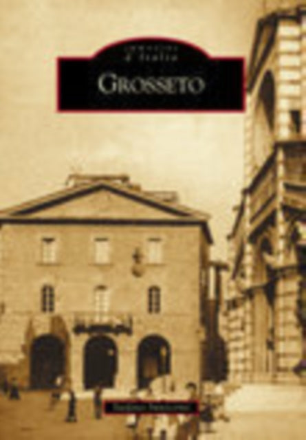 Book cover of: Grosseto. By: Stefano Innocenti