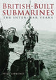 Book cover of: British Built Submarines. By: Peter Lawrence