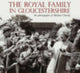 Book cover of: Royal Family in Gloucestershire. By: Michael Charity