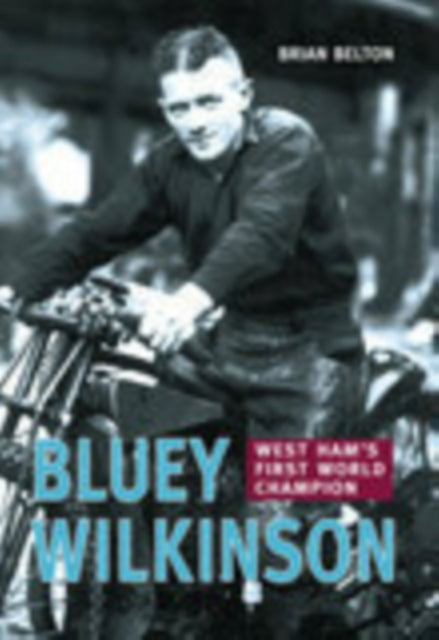 Book cover of: Bluey Wilkinson. By: Brian Belton