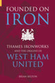 Book cover of: Founded on Iron. By: Brian Belton