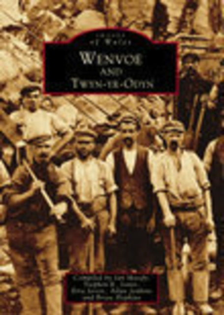 Book cover of: Wenvoe and Twyn-yr-Odyn. By: Wenvoe History Group Staff
