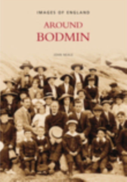 Book cover of: Around Bodmin. By: John Neale