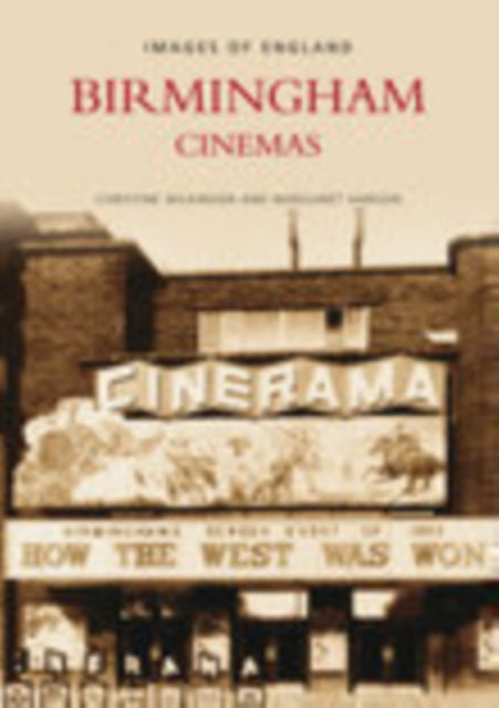 Book cover of: Birmingham Cinemas. By: Christine Wilkinson