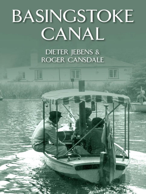 Book cover of: Basingstoke Canal. By: Dieter Jebens