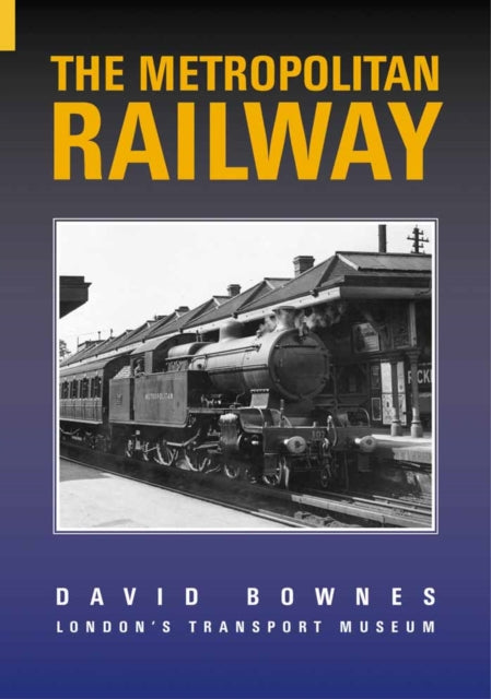 Book cover of: Metropolitan Railway. By: David Boynes