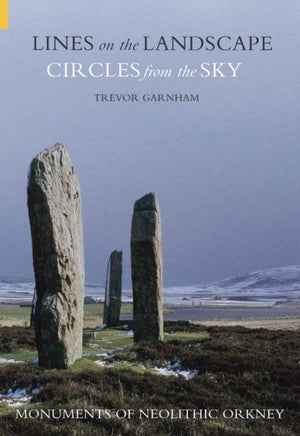Lines on the Landscape, Circles from the Sky