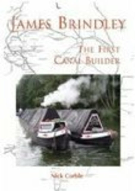 Book cover of: James Brindley. By: Nick Corble