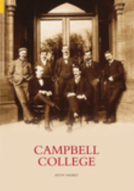 Book cover of: Campbell College. By: Keith Haines