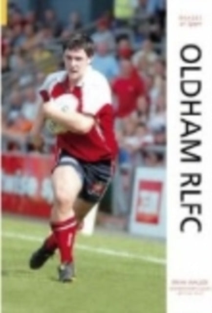 Book cover of: Oldham RLFC: Images of Sport. By: Brian Walker
