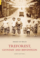 Book cover of: Treforest, Gyltaff and Rhydyfelin: Images of Wales. By: Rhodri John Powell